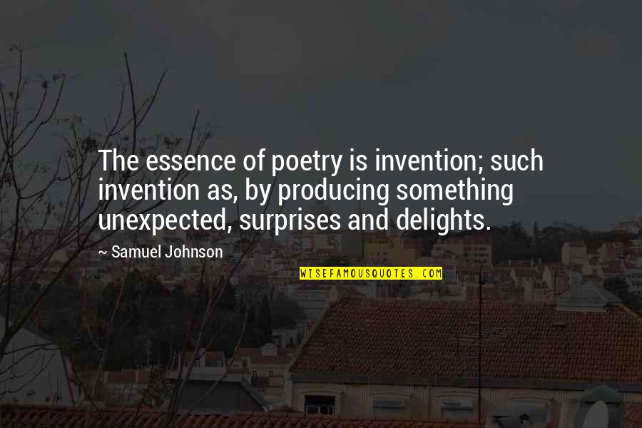 Operadores Turisticos Quotes By Samuel Johnson: The essence of poetry is invention; such invention