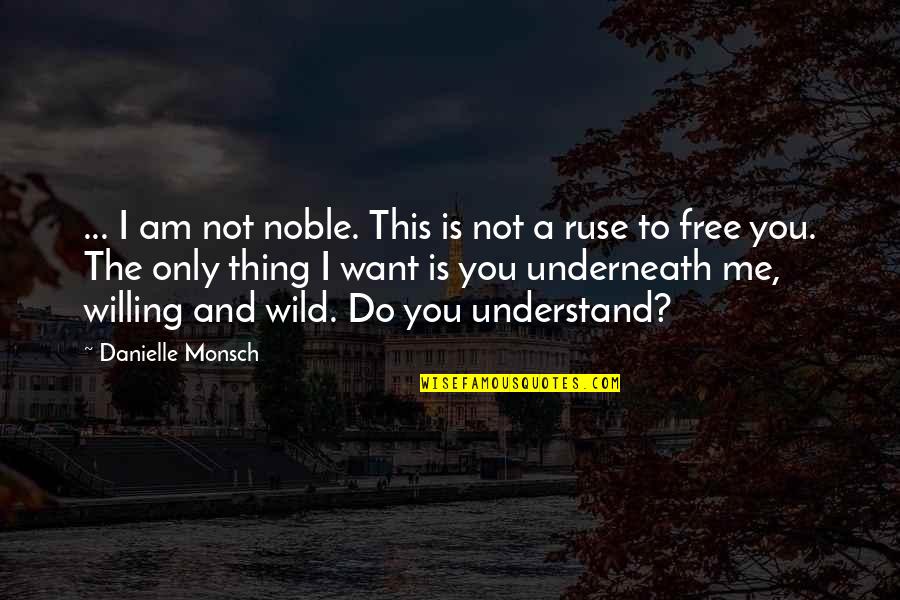 Opeth Quotes By Danielle Monsch: ... I am not noble. This is not Opeth Quotes By Danielle Monsch: ... I am not noble. This is not
