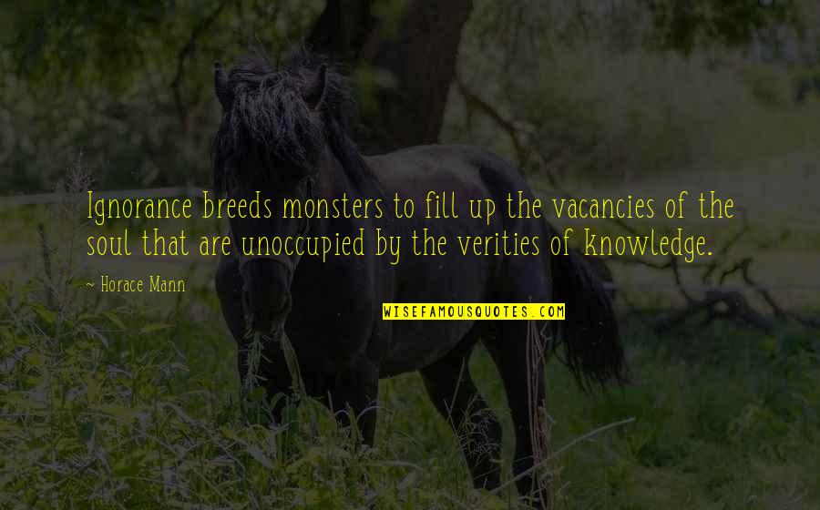 Oppa Korean Quotes By Horace Mann: Ignorance breeds monsters to fill up the vacancies Oppa Korean Quotes By Horace Mann: Ignorance breeds monsters to fill up the vacancies