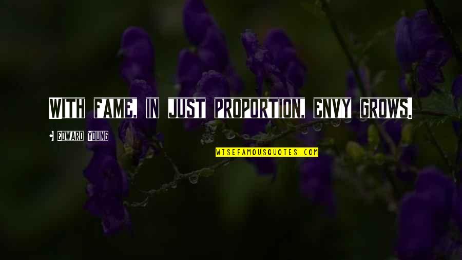 Optic Killa Quotes By Edward Young: With fame, in just proportion, envy grows. Optic Killa Quotes By Edward Young: With fame, in just proportion, envy grows.