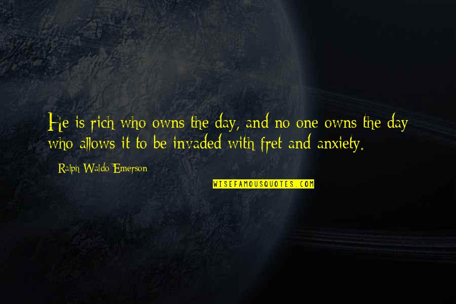 Optimism And Optimistic Quotes By Ralph Waldo Emerson: He is rich who owns the day, and