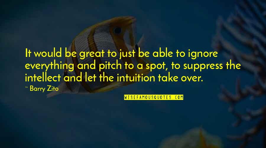 Optimismus Cz Quotes By Barry Zito: It would be great to just be able Optimismus Cz Quotes By Barry Zito: It would be great to just be able