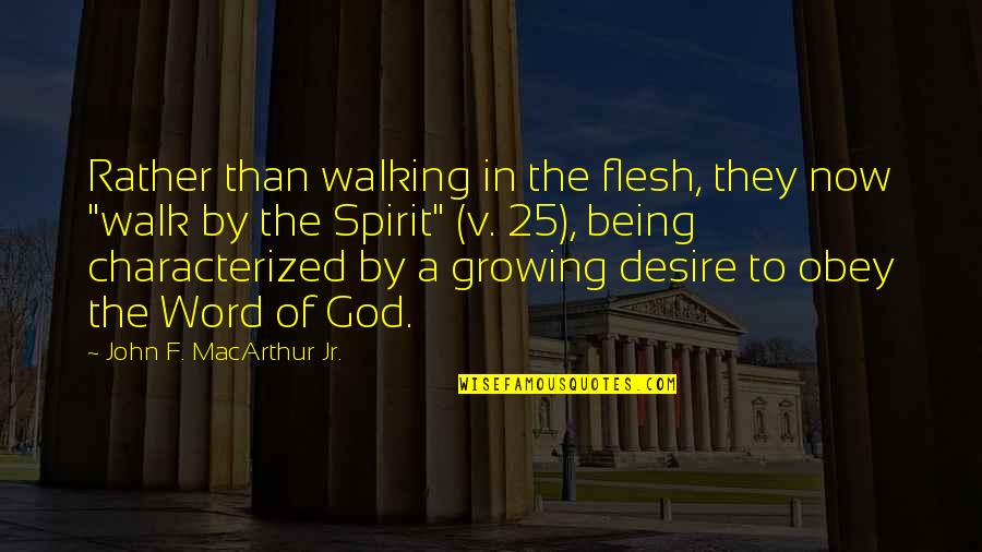 Optionally Enclosed By Single Quotes By John F. MacArthur Jr.: Rather than walking in the flesh, they now Optionally Enclosed By Single Quotes By John F. MacArthur Jr.: Rather than walking in the flesh, they now
