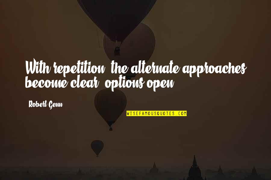 Options Open Quotes By Robert Genn: With repetition, the alternate approaches become clear, options