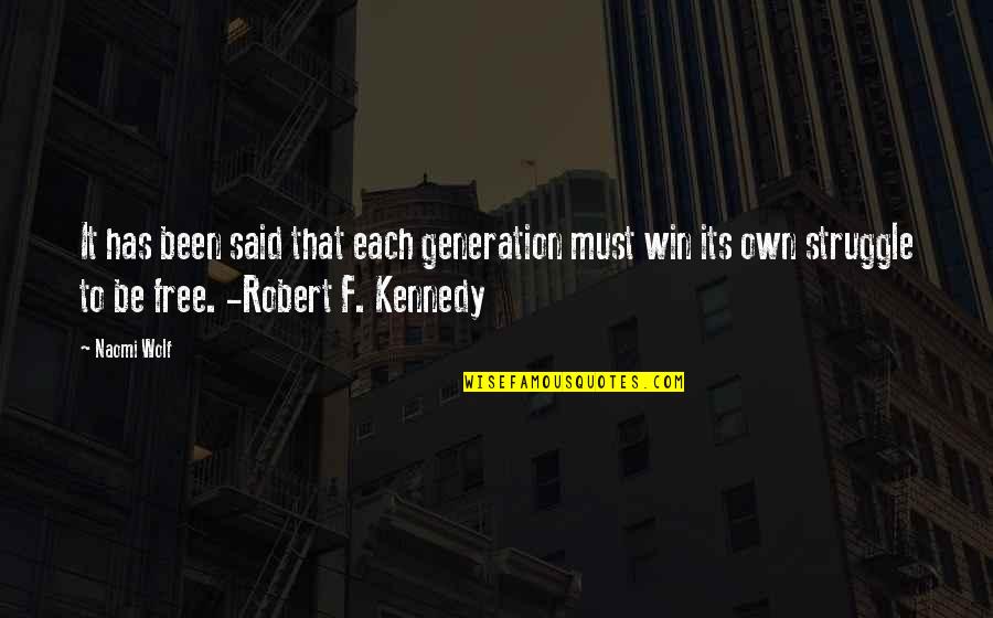 Optionsxpress Quotes By Naomi Wolf: It has been said that each generation must