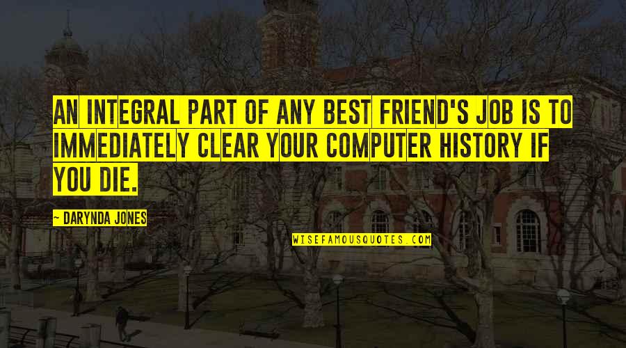 Optometrists Quotes By Darynda Jones: An integral part of any best friend's job Optometrists Quotes By Darynda Jones: An integral part of any best friend's job