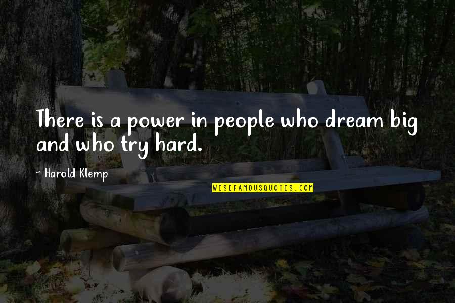 Opuso Jama Quotes By Harold Klemp: There is a power in people who dream