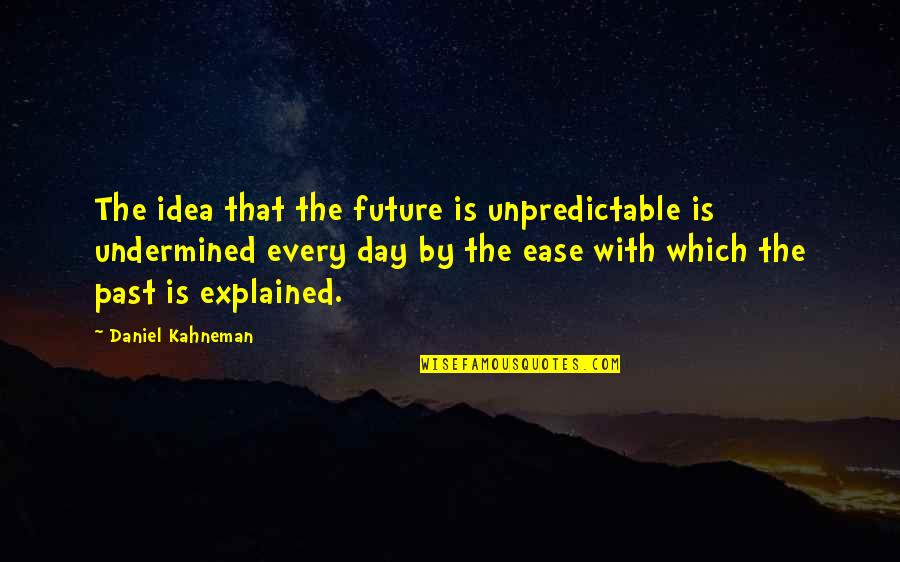 Oracle Insert Double Quotes By Daniel Kahneman: The idea that the future is unpredictable is Oracle Insert Double Quotes By Daniel Kahneman: The idea that the future is unpredictable is