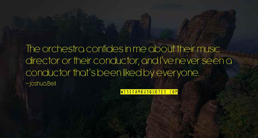 Orchestra Music Quotes By Joshua Bell: The orchestra confides in me about their music