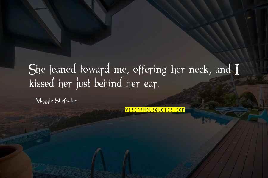 Orchestrina 3ds Quotes By Maggie Stiefvater: She leaned toward me, offering her neck, and Orchestrina 3ds Quotes By Maggie Stiefvater: She leaned toward me, offering her neck, and