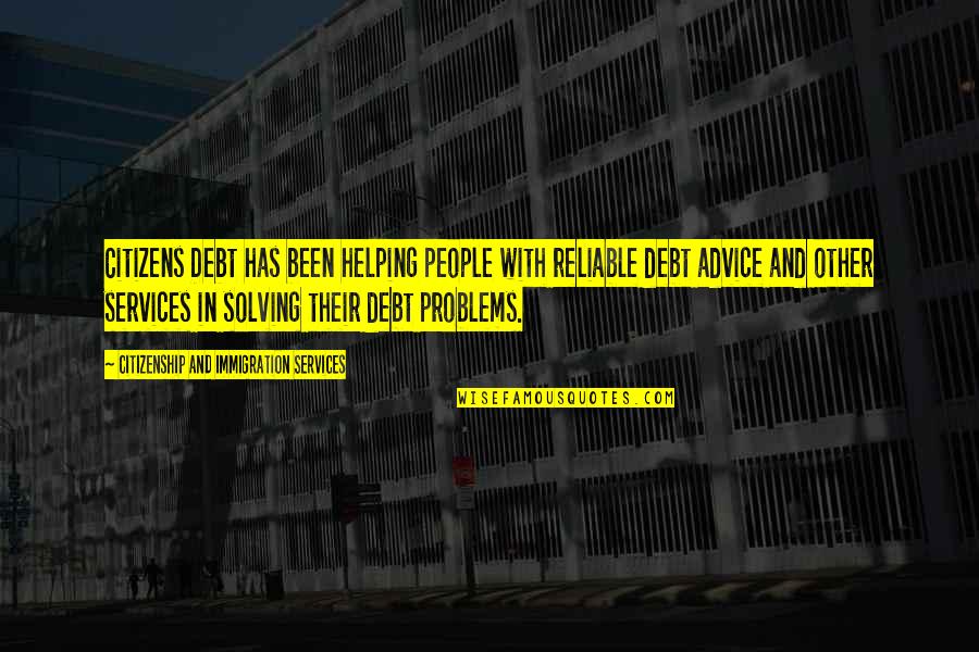 Ordnet Dk Quotes By Citizenship And Immigration Services: Citizens Debt has been helping people with reliable Ordnet Dk Quotes By Citizenship And Immigration Services: Citizens Debt has been helping people with reliable