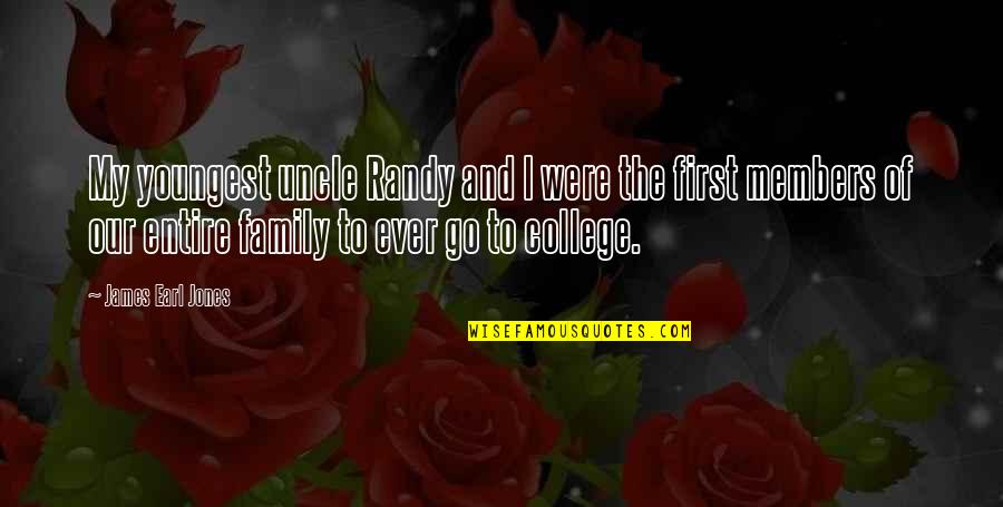 Organization Inspirational Quotes By James Earl Jones: My youngest uncle Randy and I were the Organization Inspirational Quotes By James Earl Jones: My youngest uncle Randy and I were the