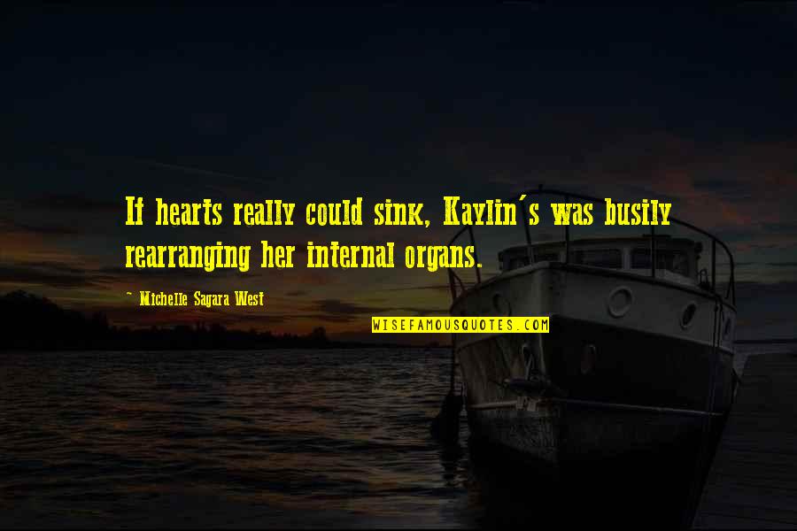 Organs Quotes By Michelle Sagara West: If hearts really could sink, Kaylin's was busily Organs Quotes By Michelle Sagara West: If hearts really could sink, Kaylin's was busily