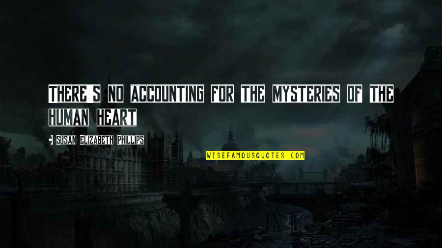 Orice Nr Quotes By Susan Elizabeth Phillips: There's no accounting for the mysteries of the Orice Nr Quotes By Susan Elizabeth Phillips: There's no accounting for the mysteries of the