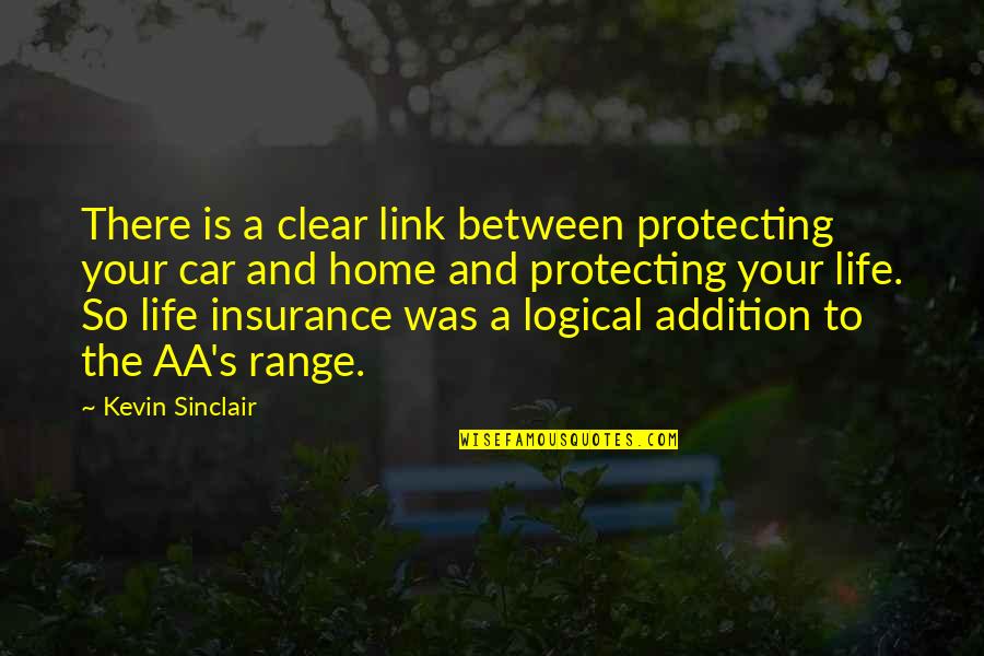 Oriental Inspirational Quotes By Kevin Sinclair: There is a clear link between protecting your