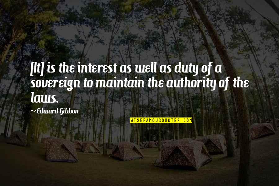 Orienteering Quotes By Edward Gibbon: [It] is the interest as well as duty