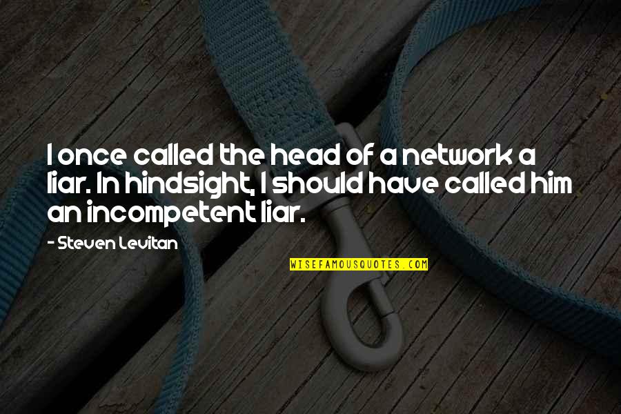 Orifice Flange Quotes By Steven Levitan: I once called the head of a network Orifice Flange Quotes By Steven Levitan: I once called the head of a network