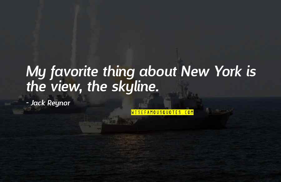 Originalmente O Quotes By Jack Reynor: My favorite thing about New York is the