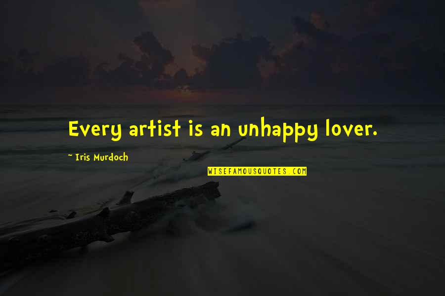 Orizonturi Crestine Quotes By Iris Murdoch: Every artist is an unhappy lover. Orizonturi Crestine Quotes By Iris Murdoch: Every artist is an unhappy lover.