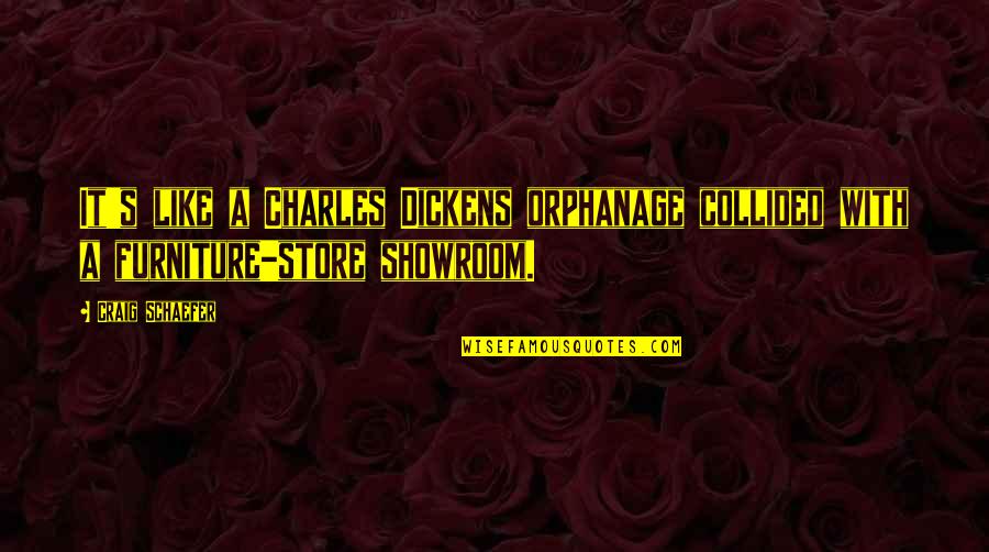 Orphanage Quotes By Craig Schaefer: It's like a Charles Dickens orphanage collided with