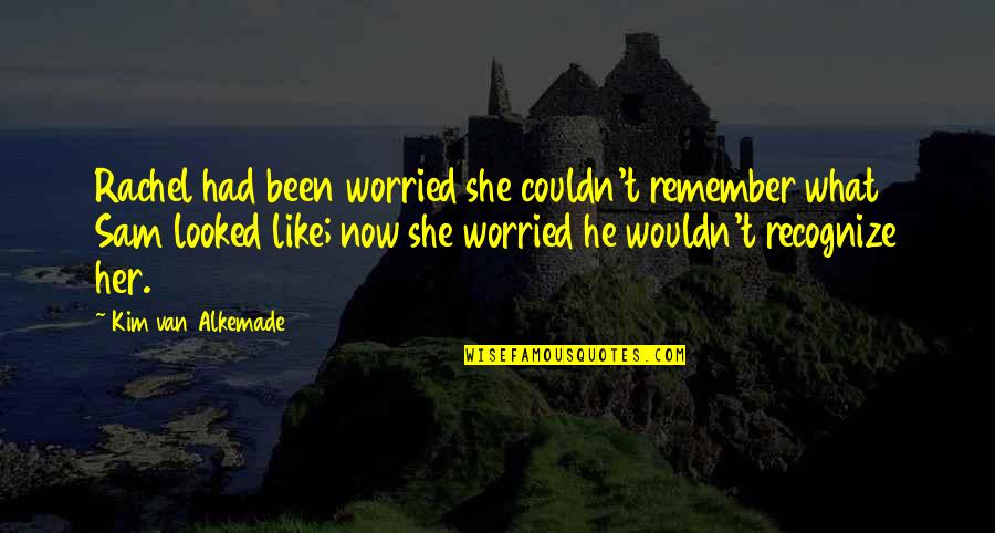 Orphanage Quotes By Kim Van Alkemade: Rachel had been worried she couldn't remember what Orphanage Quotes By Kim Van Alkemade: Rachel had been worried she couldn't remember what