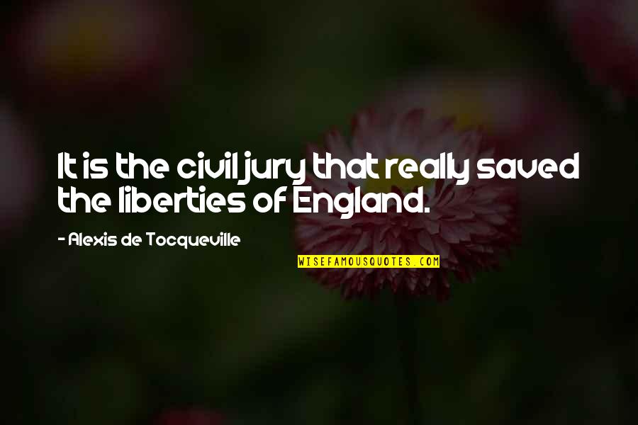 Ortenzio Camp Quotes By Alexis De Tocqueville: It is the civil jury that really saved Ortenzio Camp Quotes By Alexis De Tocqueville: It is the civil jury that really saved