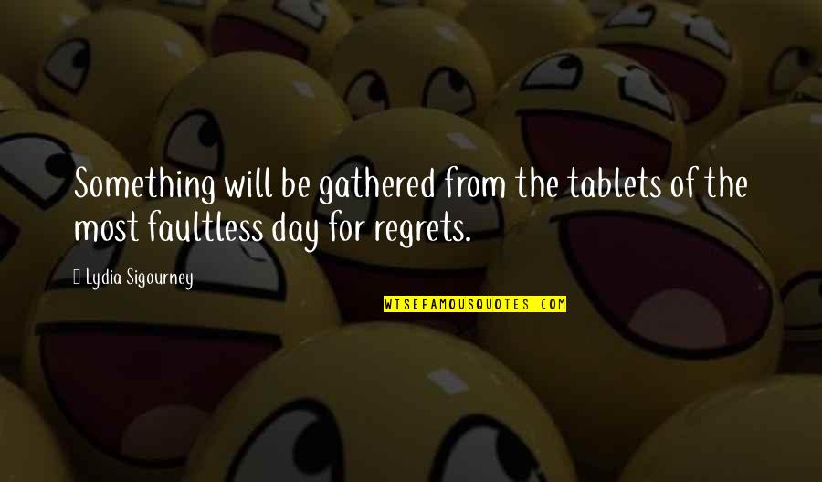 Oscar De La Renta Woman Quotes By Lydia Sigourney: Something will be gathered from the tablets of