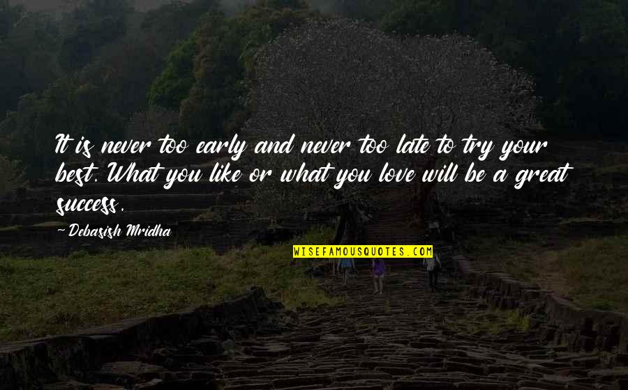 Oscar Wilde Best Quotes By Debasish Mridha: It is never too early and never too