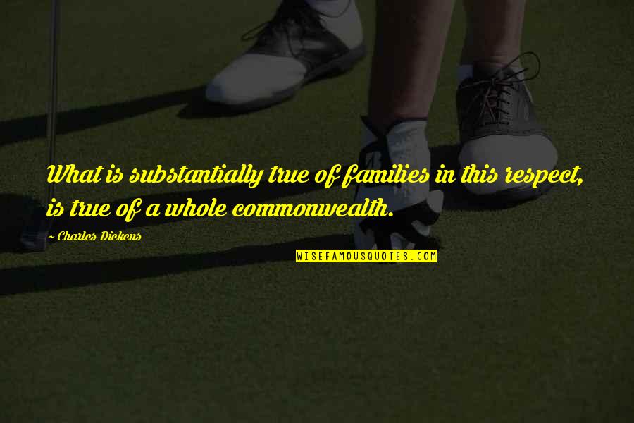 Oscarito Celia Quotes By Charles Dickens: What is substantially true of families in this Oscarito Celia Quotes By Charles Dickens: What is substantially true of families in this