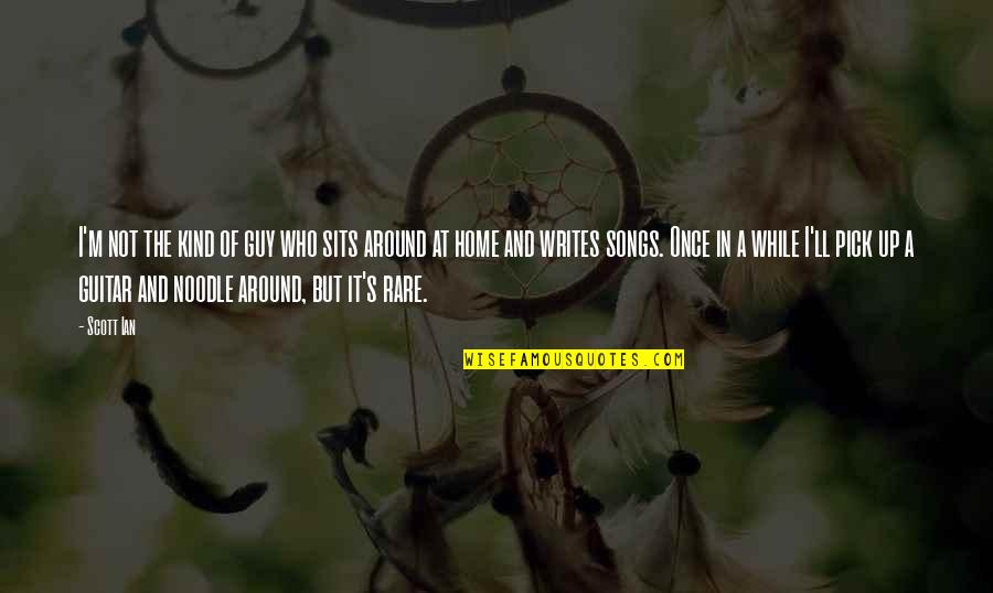 Oscillation In Life Quotes By Scott Ian: I'm not the kind of guy who sits Oscillation In Life Quotes By Scott Ian: I'm not the kind of guy who sits