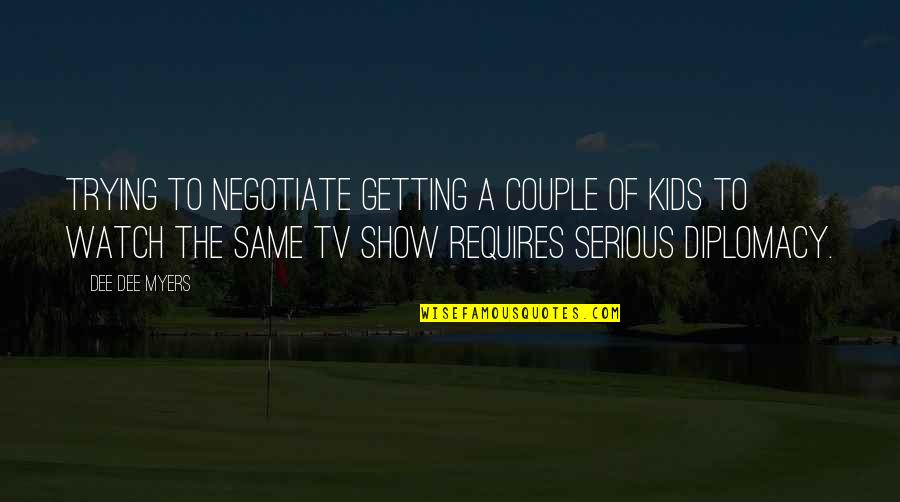 Ossicles Bones Quotes By Dee Dee Myers: Trying to negotiate getting a couple of kids Ossicles Bones Quotes By Dee Dee Myers: Trying to negotiate getting a couple of kids