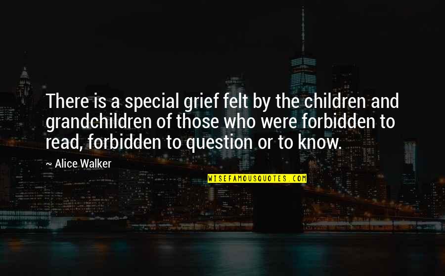Ossification Vs Calcification Quotes By Alice Walker: There is a special grief felt by the Ossification Vs Calcification Quotes By Alice Walker: There is a special grief felt by the