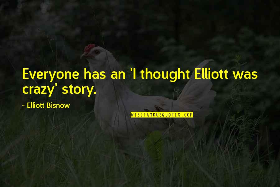 Ostojic Golubovic 2 Quotes By Elliott Bisnow: Everyone has an 'I thought Elliott was crazy' Ostojic Golubovic 2 Quotes By Elliott Bisnow: Everyone has an 'I thought Elliott was crazy'