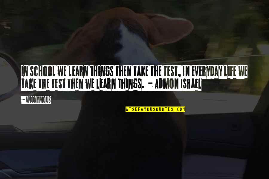 Osvobozeneck Quotes By Anonymous: In school we learn things then take the