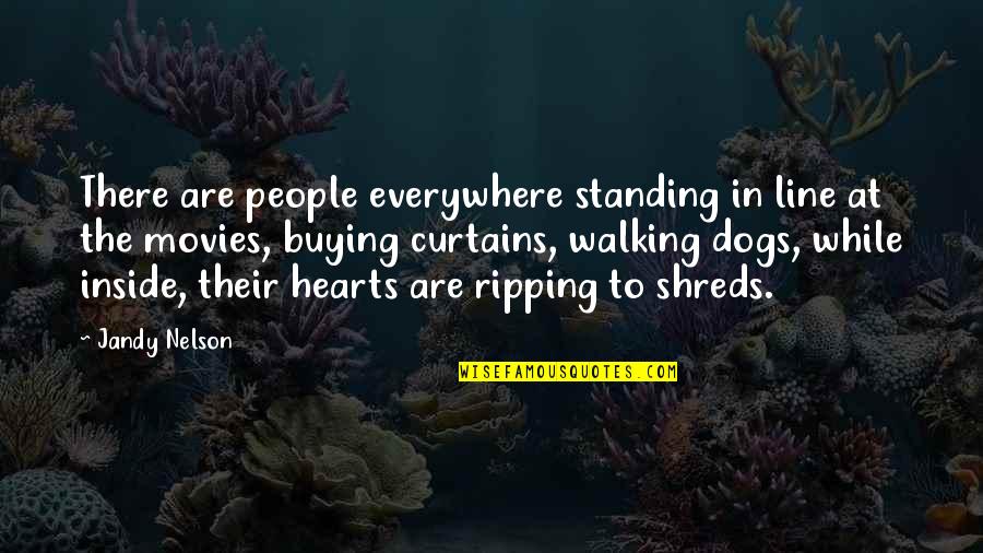 Other People's Dogs Quotes By Jandy Nelson: There are people everywhere standing in line at