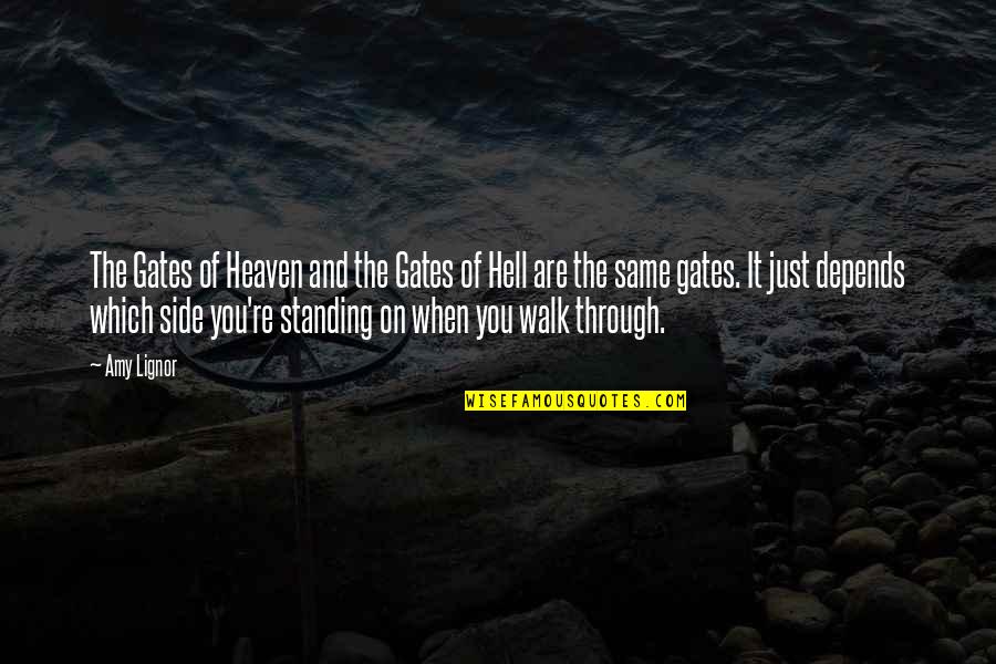 Other Side Heaven Quotes By Amy Lignor: The Gates of Heaven and the Gates of Other Side Heaven Quotes By Amy Lignor: The Gates of Heaven and the Gates of