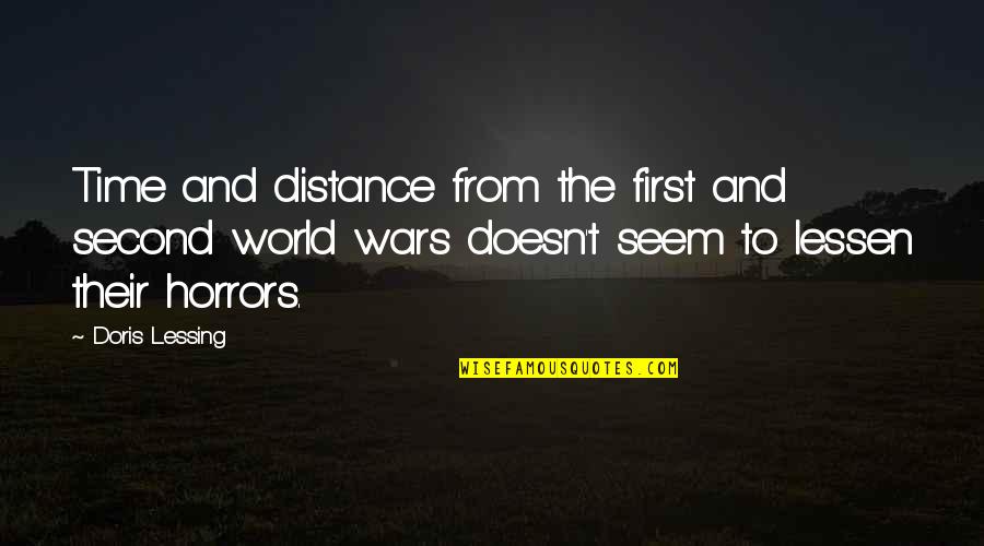 Ottendorfer Library Quotes By Doris Lessing: Time and distance from the first and second Ottendorfer Library Quotes By Doris Lessing: Time and distance from the first and second