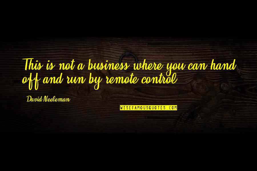 Ottimizzazione Quotes By David Neeleman: This is not a business where you can