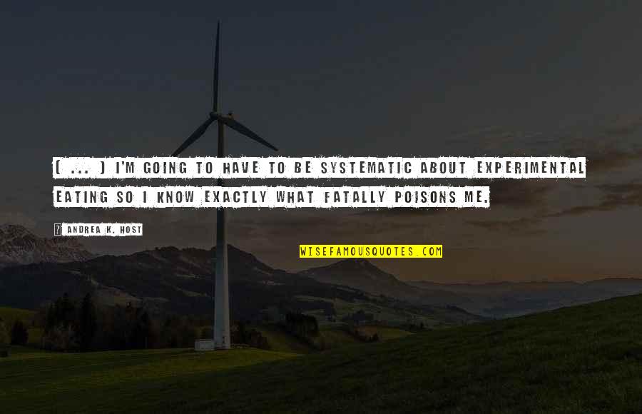 Oud Worden Quotes By Andrea K. Host: [ ... ] I'm going to have to