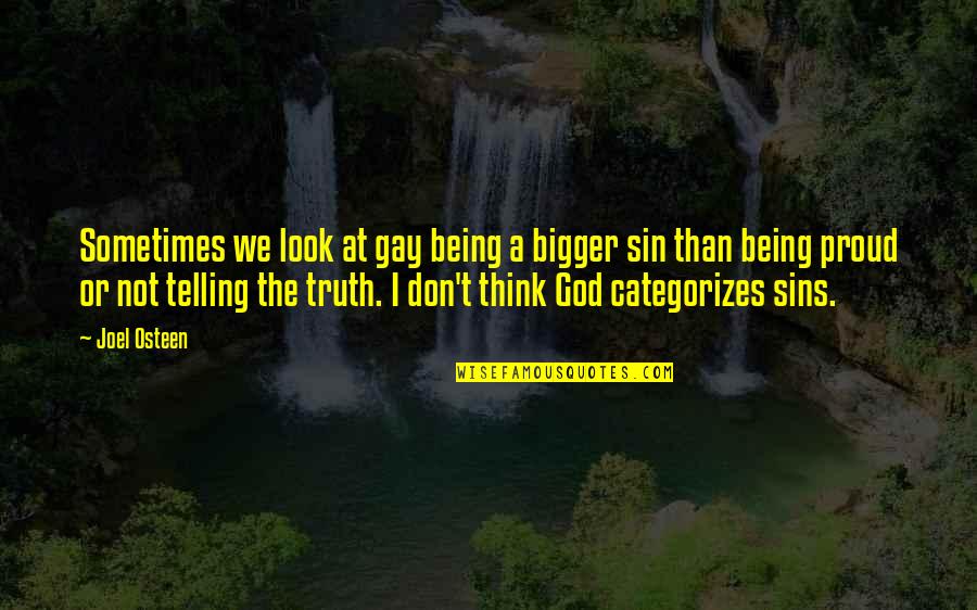 Oughton Ltd Quotes By Joel Osteen: Sometimes we look at gay being a bigger