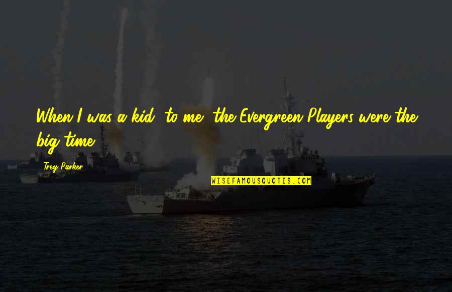 Oumarou Moussa Quotes By Trey Parker: When I was a kid, to me, the