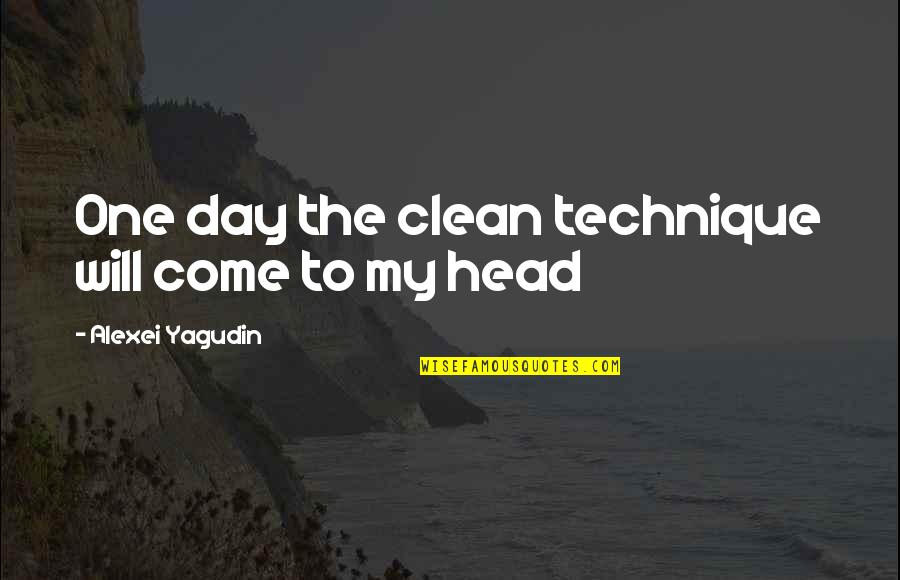 Our Day Will Come Quotes By Alexei Yagudin: One day the clean technique will come to