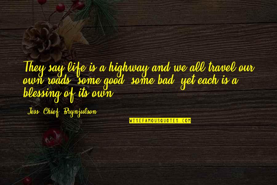 Our Road Quotes By Jess Our Road Quotes By Jess