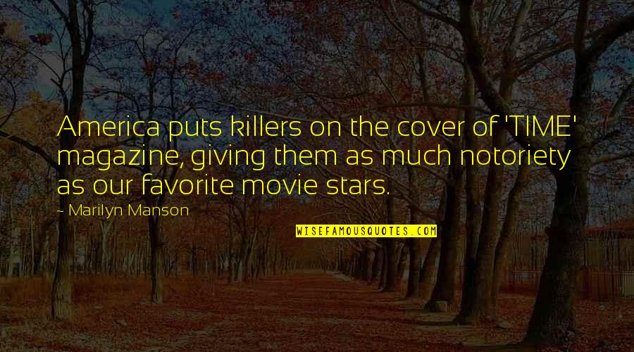 Our Time Movie Quotes By Marilyn Manson: America puts killers on the cover of 'TIME'
