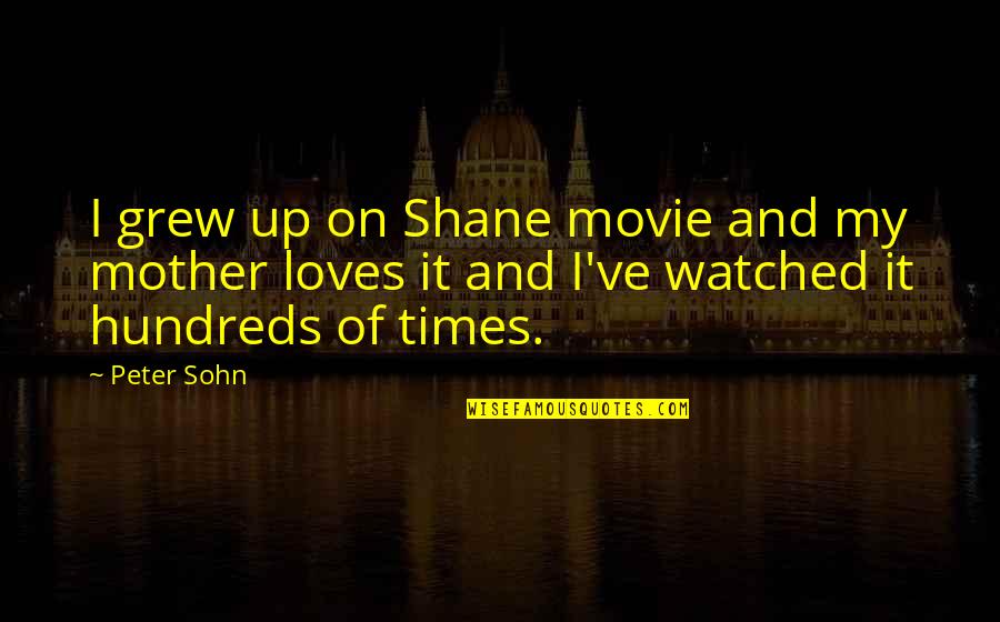Our Times Movie Quotes By Peter Sohn: I grew up on Shane movie and my