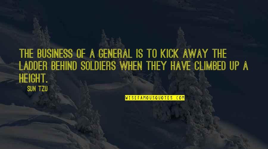 Oursel's Quotes By Sun Tzu: The business of a general is to kick