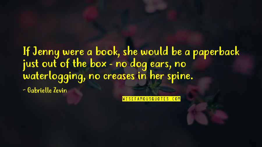 Out Of Box Quotes By Gabrielle Zevin: If Jenny were a book, she would be
