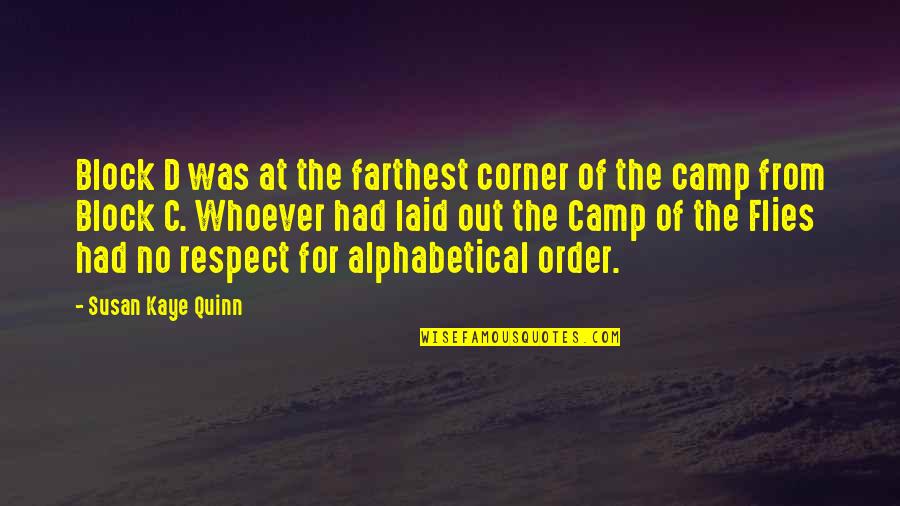 Out Of Respect Quotes By Susan Kaye Quinn: Block D was at the farthest corner of