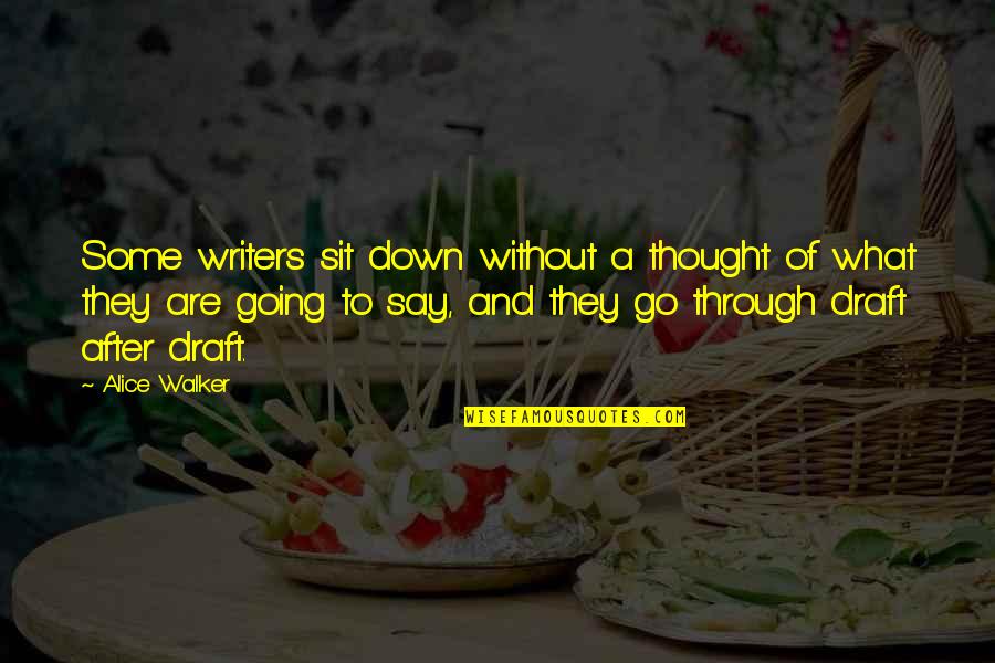 Outbid Synonyms Quotes By Alice Walker: Some writers sit down without a thought of Outbid Synonyms Quotes By Alice Walker: Some writers sit down without a thought of