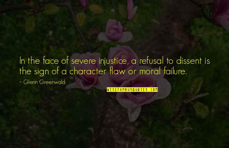 Outer Space Beauty Quotes By Glenn Greenwald: In the face of severe injustice, a refusal Outer Space Beauty Quotes By Glenn Greenwald: In the face of severe injustice, a refusal